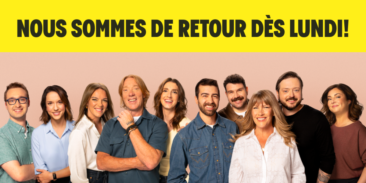 Notre programmation régulière est de retour dès le 10 août