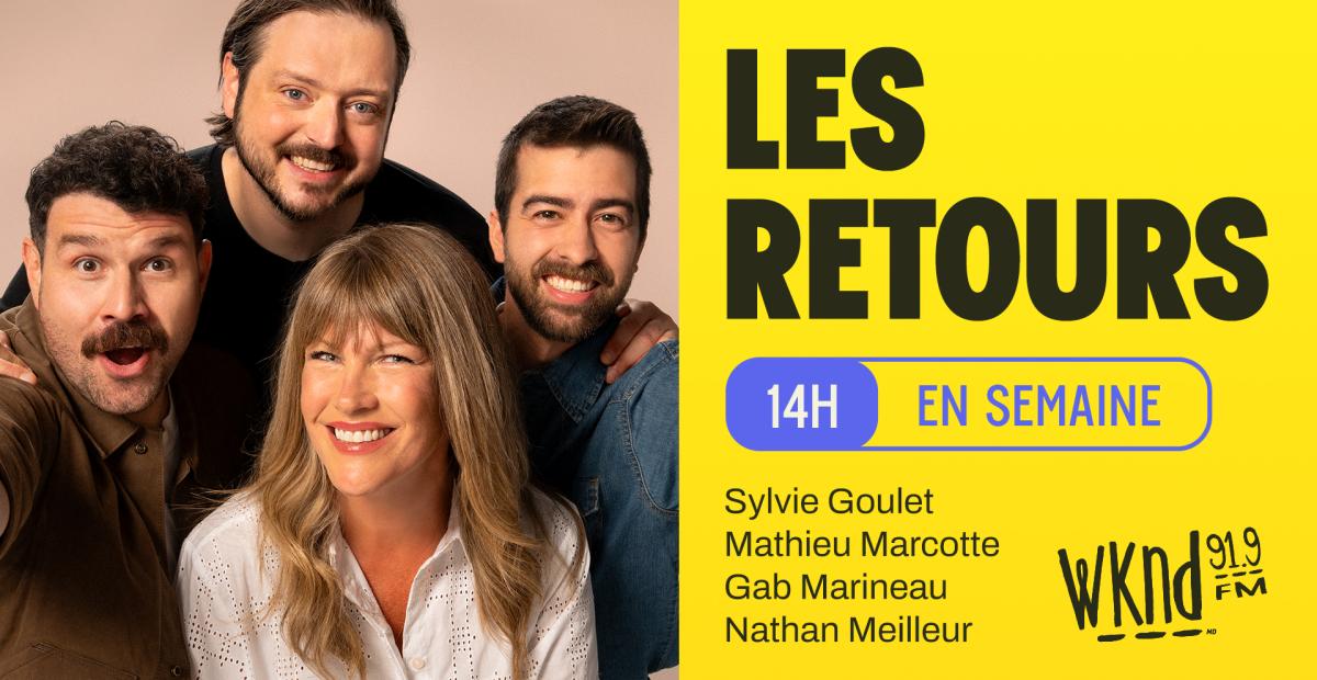 LES RETOURS SONT DE RETOUR!