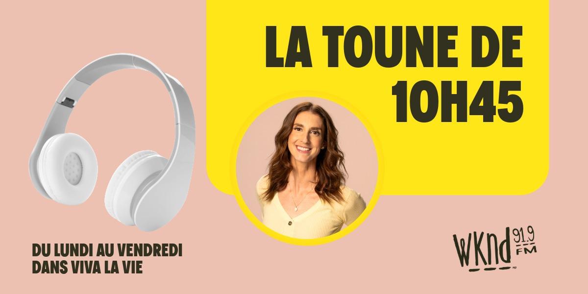 La toune de 10h45 dans Viva la vie!