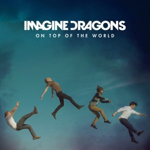 "On Top of the World" - Le clip !