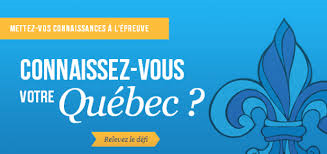 Connaissez-vous votre Québec?
