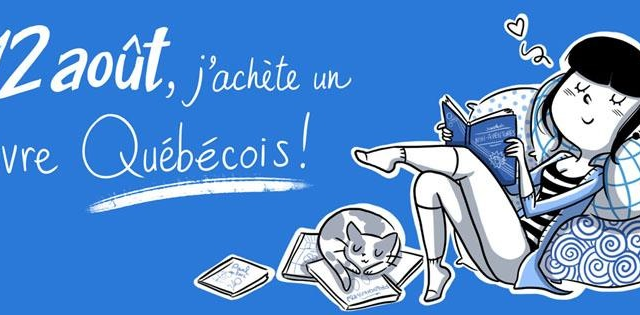 Le 12 août, j'achète un livre québécois