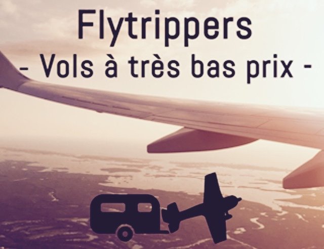 Pour des vols à TRÈS bas prix : Flytrippers.com!