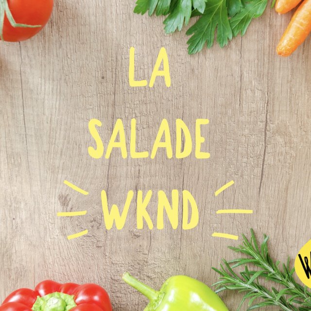 Recette de la salade WKND!