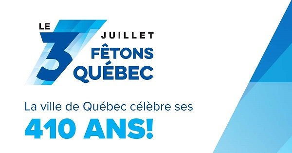 Fêtons les 410 ans de la ville de Québec! 