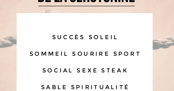 Les 10 façons d'augmenter sa sérotonine