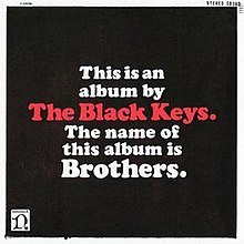 Ceci est un article pour présenter 10 choses à savoir sur l’album Brothers, des Black Keys