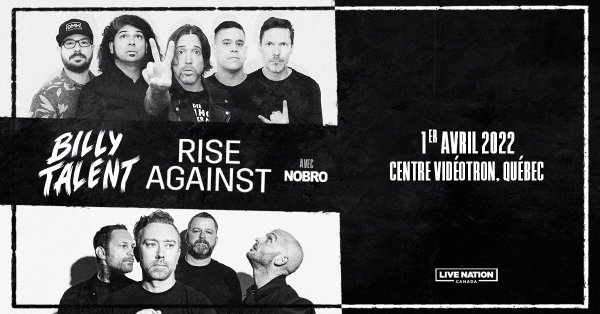 BILLY TALENT ET RISE AGAINST À QUÉBEC!