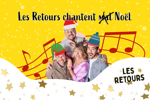 Les Retours chantent (mal) Noël