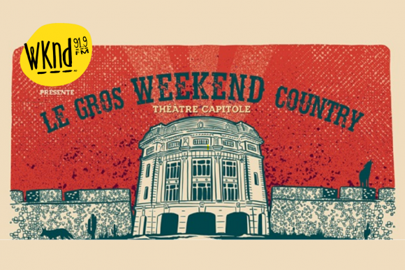 La première édition du GROS WEEKEND COUNTRY débarque au Théâtre Capitole!