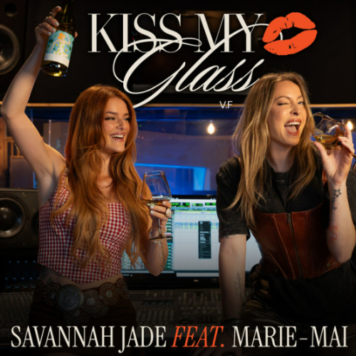 Kiss My Glass (V.f.) (Feat. Marie-Mai)
