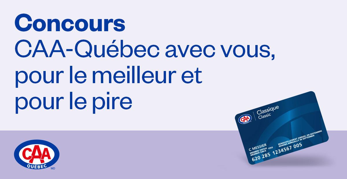 CAA-Québec avec vous, pour le meilleur et pour le pire