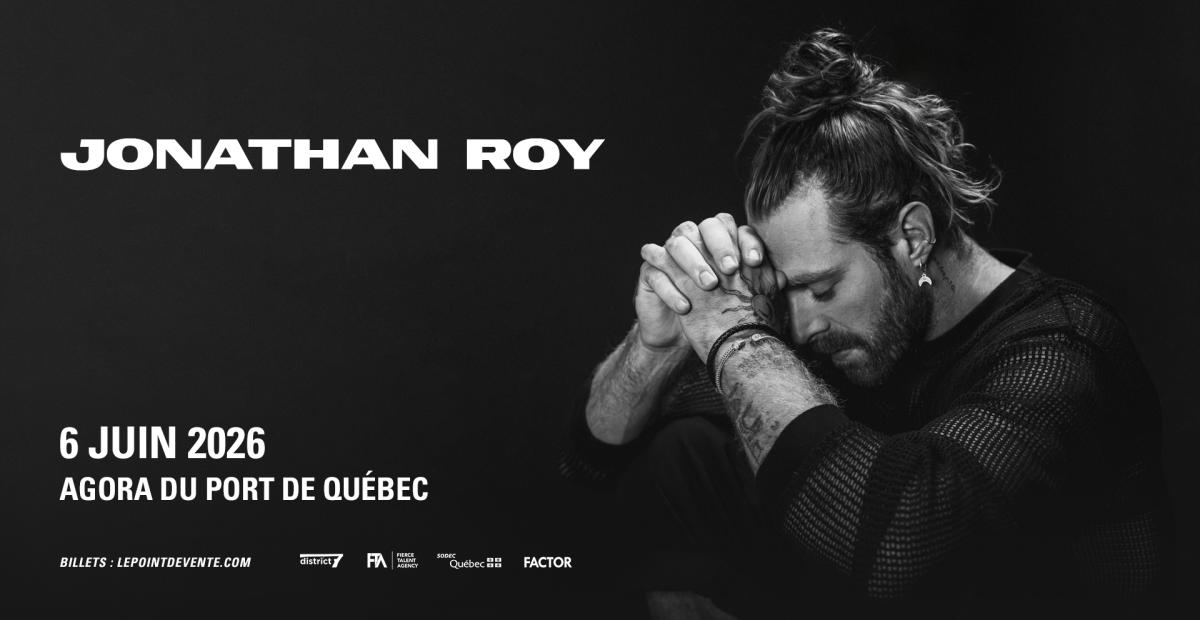 ALLEZ VOIR JONATHAN ROY GRÂCE À WKND 91,9!