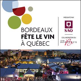 Bordeaux Fête le vin à Québec