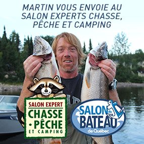 Martin vous envoie au Salon experts chasse, pêche et camping
