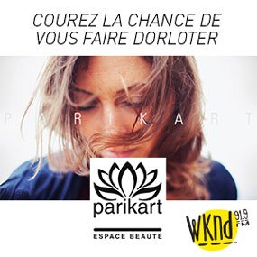 Courez la chance de vous faire dorloter par Parikart!