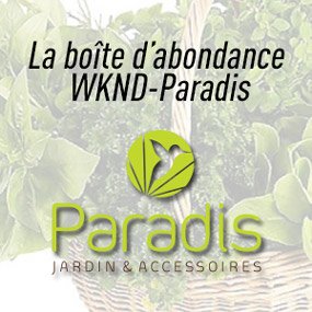 La boîte d’abondance WKND-Paradis