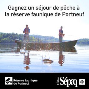 Gagnez un séjour de pêche à la réserve faunique de Portneuf