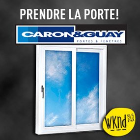 Prendre la porte avec WKND 91,9 et Caron et Guay