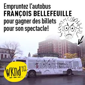 Emprunter l'autobus FRANÇOIS BELLEFEUILLE pour gagner des billets