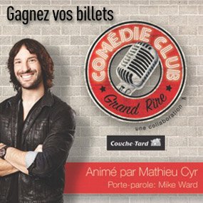 Gagnez votre paire de billets pour le Grand Rire-Comédie Club