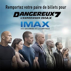 Remportez votre paire de billets pour Dangereux 7-L’expérience IMAX