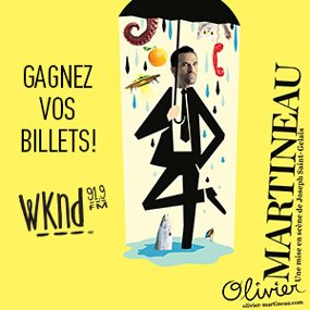 Gagnez vos billets pour Olivier Martineau