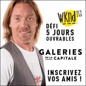 Défi 5 jours ouvrables WKND 91,9