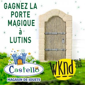 Gagnez la porte magique à lutins WKND-Castello