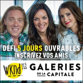 Défi 5 jours ouvrables avec WKND 91,9