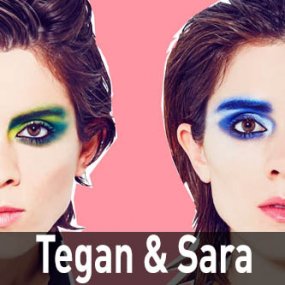 Gagnez votre paire de billets pour Tegan & Sara