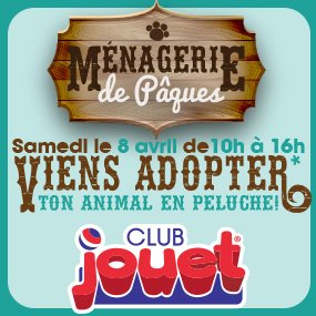 La ménagerie de Pâques au Club Jouet