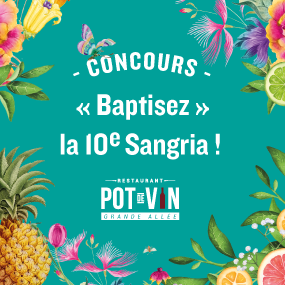 Baptisez la 10e Sangria et gagnez vos accès au Brunch festif du 21 mai!
