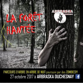 Arbraska Duchesnay, la forêt hantée!