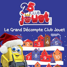 Le grand décompte Club Jouet - Une porte par jour!
