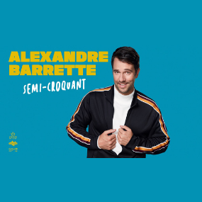 Remportez une paire de billets pour la première d'Alexandre Barrette!