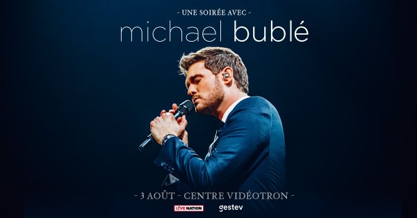Remportez vos billets pour Michael Bublé !