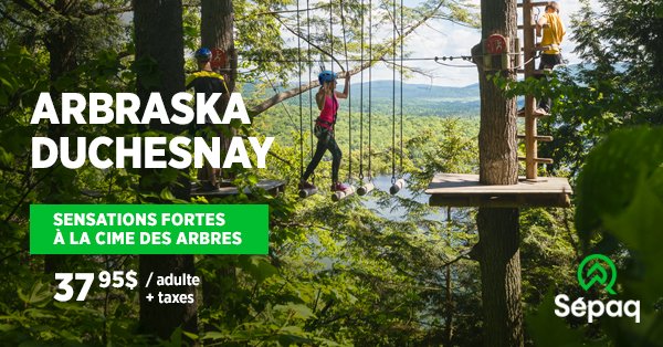 Une dose d'adrénaline en famille grâce à WKND et Arbraska Duchesnay!