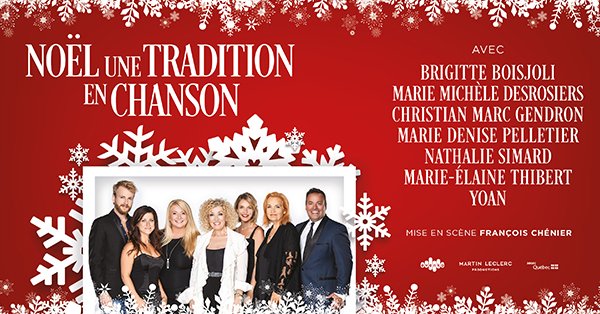 Gagnez vos billets pour Noël une tradition en chanson!