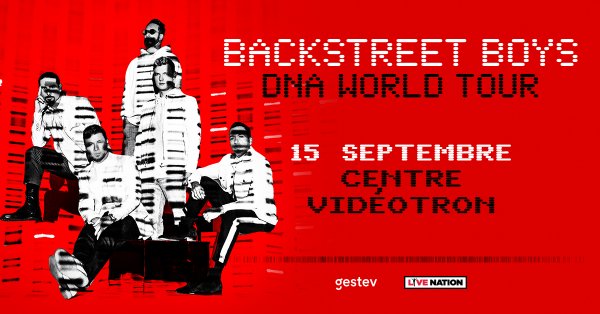 Gagnez votre paire de billets pour Les Backstreet Boys !