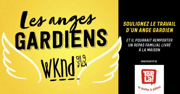 Les anges gardiens WKND! 
