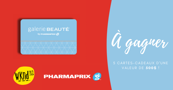 Gagnez une carte-cadeau de 500$ chez Pharmaprix!