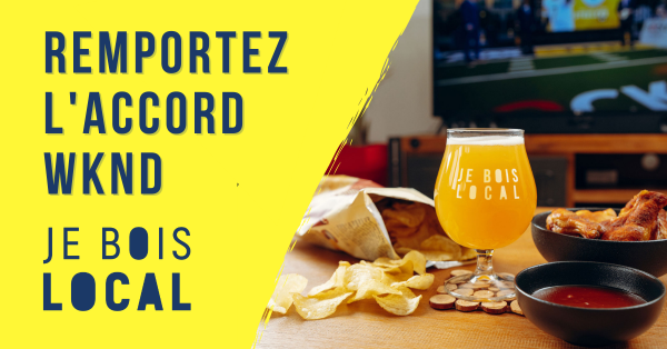 Remportez L'accord WKND Je Bois Local! 