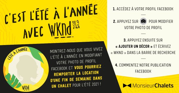 C'est l'été à l'année avec WKND 91,9 et Monsieur Chalets!