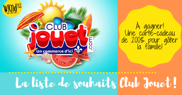 La liste de souhaits Club Jouet !