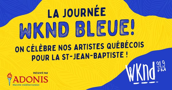 WKND 91,9 souligne la St-Jean avec Marché Adonis!