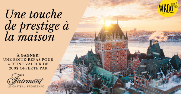 Une touche de prestige à la maison avec Fairmont le Château Frontenac!