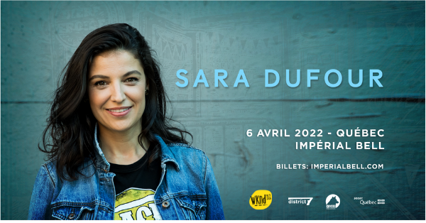 Gagnez votre paire de billets pour Sara Dufour à l'Impérial Bell !
