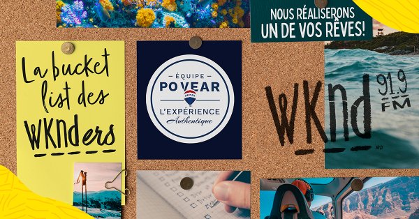WKND 91,9 et Équipe PO Vear cochent votre Bucket List!