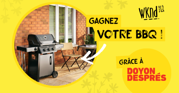 La saison du BBQ avec Doyon Després